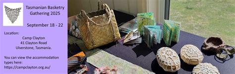 National Basketry Gathering Tasmania 2025, Camp Clayton, Ulverstone, 18 ...