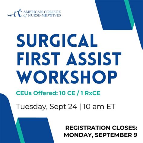 Join the September Surgical First Assist Workshop! Registration closes ...