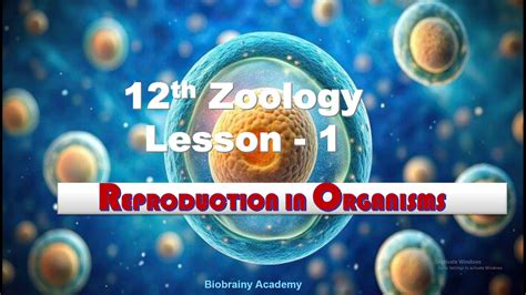 12th Zoology Lesson - 1 Reproduction In Organisms English Medium 2025 ...