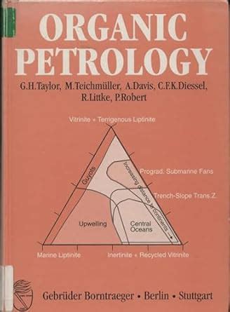 Organic Petrology : Taylor, G. H.: Amazon.in: Books