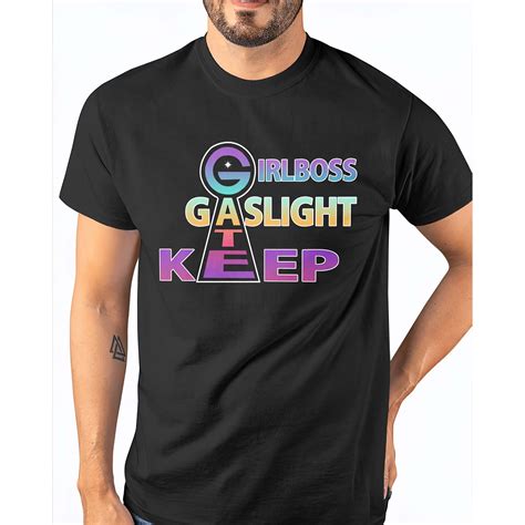 Gaslight Gatekeep Girlboss