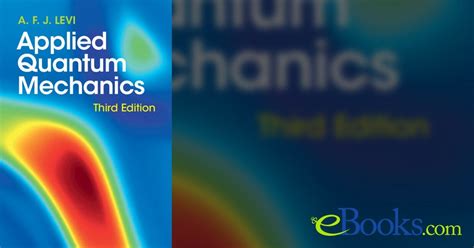 Applied Quantum Mechanics (3rd ed.) by A. F. J. Levi (ebook)