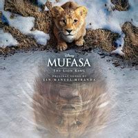 Mufasa: The Lion King (Original Motion Picture Soundtrack) Songs ...