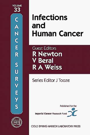 Buy Infections and Human Cancer: v. 33 (Cancer Surveys: Advances ...