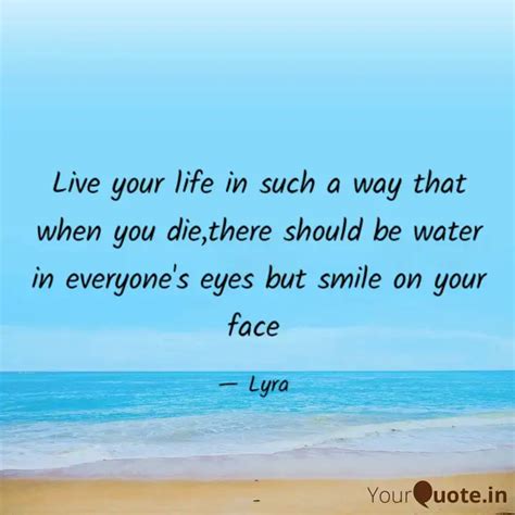 Live your life in such a ... | Quotes & Writings by Eashita Robert ...