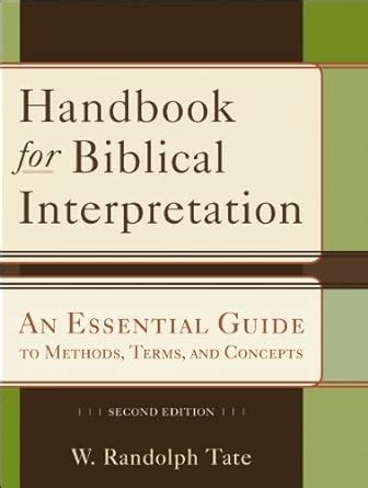 Handbook for Biblical Interpretation: An Essential Guide to Methods ...