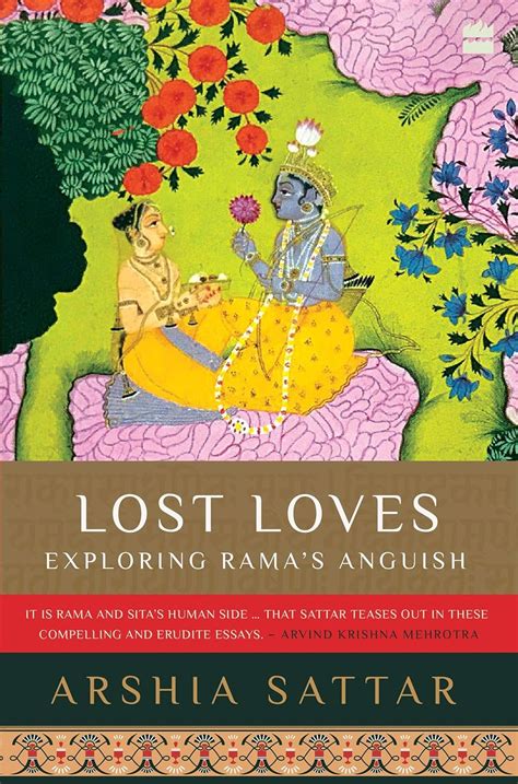 Lost Loves: Exploring Rama's Anguish eBook : SATTAR, ARSHIA: Amazon.in ...