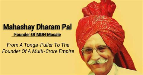 Story Of MDH Masale owner Mahashay Dharam Pal