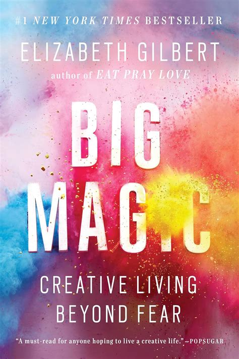 Big Magic: Creative Living Beyond Fear : Gilbert, Elizabeth: Amazon.in ...