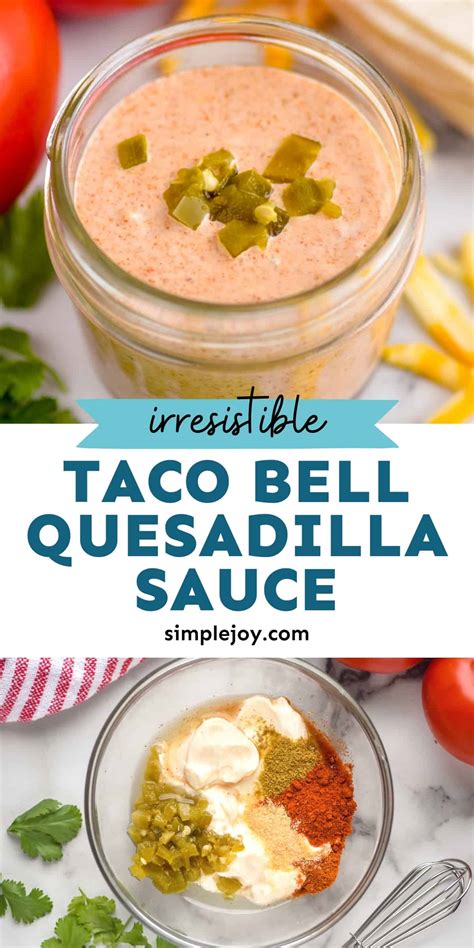 Taco Bell Quesadilla Sauce - Simple Joy
