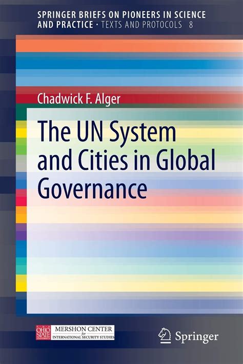 Buy The UN System and Cities in Global Governance: 8 (SpringerBriefs on ...