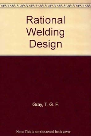 Buy Rational Welding Design Book Online at Low Prices in India ...