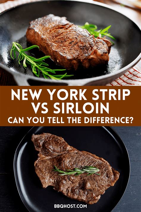 New York Strip Vs Sirloin: Can You Tell The Difference?