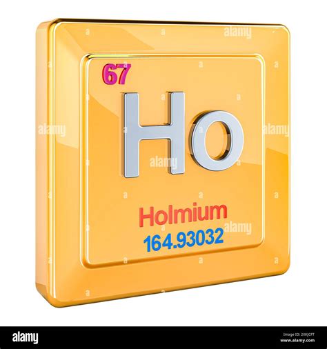 Holmium Ho, chemical element sign with number 67 in periodic table. 3D rendering isolated on ... - What Does Ho Mean