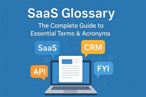 SaaS Glossary (2025 Edition) – Essential Terms & Acronyms Explained