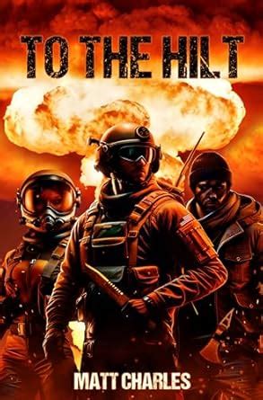 To the Hilt (Future Frontlines Book 2) eBook : Charles, Matt: Amazon.in ...