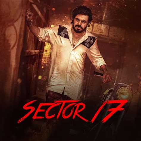 Sector 17 2024 Full Movie Online - Watch HD Movies on Airtel Xstream Play