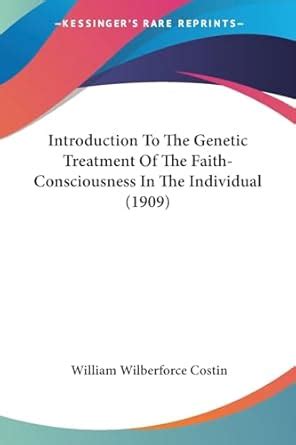 Buy Introduction To The Genetic Treatment Of The Faith-Consciousness In ...