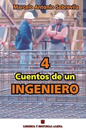 4 Cuentos de un Ingeniero : Sobrevila, Marcelo Antonio: Amazon.in: Books