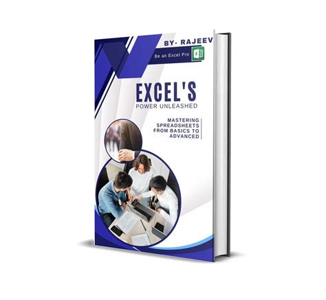 Excel's Power Unleashed: Mastering Spreadsheets From Basic to Advance ...