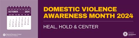 DVAM 2024: Heal, Hold & Center | Domestic Violence Awareness Project