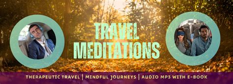 Therapeutic Travel Meditations for Relaxation & Mindfulness – Happetive