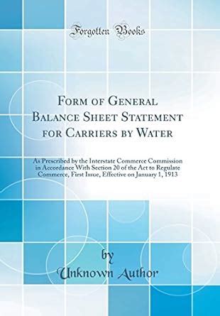 Buy Form of General Balance Sheet Statement for Carriers by Water: As ...