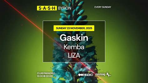 S.A.S.H Byron ★ Gaskin ★ Sunday 23rd November ★, Club Paradiso, Byron ...