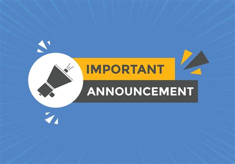 Important announcement text button. Important announcement sign speech ...