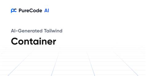 Image result for Tailwind Container