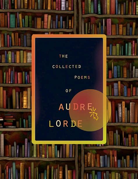 Get Book The Collected Poems of Audre Lorde by Audre Lorde by ...