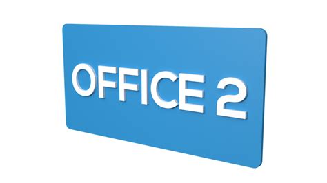 OFFICE 2 Signage | OFFICE name signage