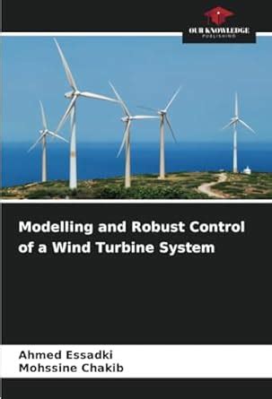 Buy Modelling and Robust Control of a Wind Turbine System Book Online ...