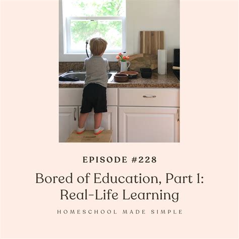 Bored of Education? Experience Real-Life Learning | Episode 228 ...