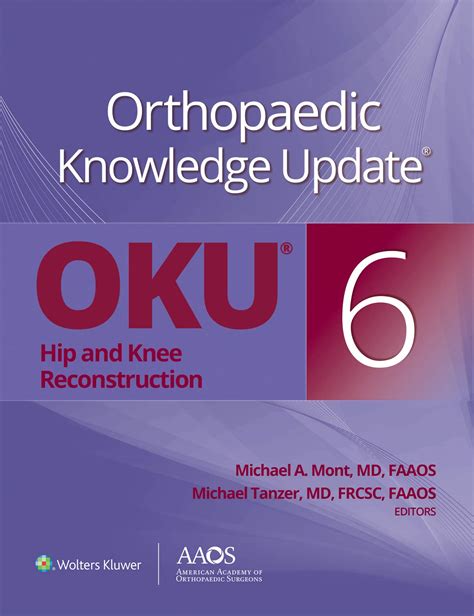 Orthopaedic Knowledge UpdateÃ‚Â®: Hip and Knee Reconstruction 6 – PDF/EPUB Version Downloadable ...