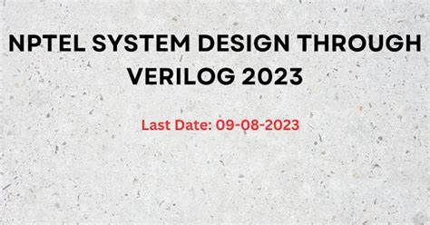 NPTEL System Design Through Verilog Week 1 Assignment 2023