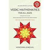 Vedic Mathematics for All Ages: A Beginners Guide - 16 Sutras for ...