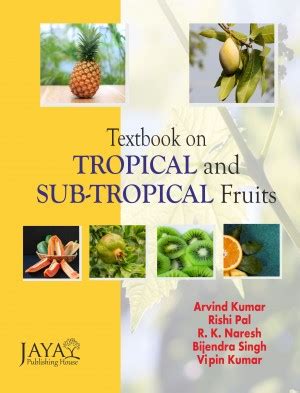 TEXTBOOK ON TROPICAL AND SUB-TROPICAL FRUITS - Indian books and Periodicals