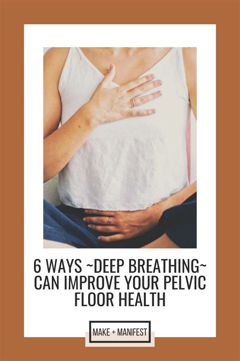 The Power of Breath for Pelvic Floor Health | Pelvic floor, Incontinence, Pelvic organ prolapse