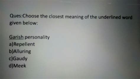 closest meaning of garish ? - Brainly.in