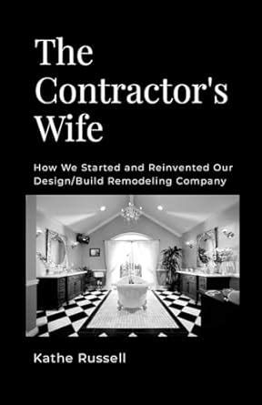 Buy The Contractor's Wife: How we Started and Reinvented our Design ...