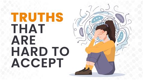 6 Truths That Are Hard To Accept In Reality - Make Me Better