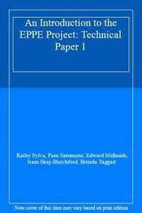 Buy An Introduction to the EPPE Project: Technical Paper 1 Book Online ...