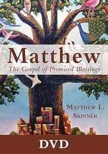 Matthew: The Gospel of Promised Blessings: Amazon.in: Skinner, Matthew ...