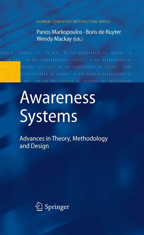 Awareness Systems: Advances in Theory, Methodology and Design (Human ...