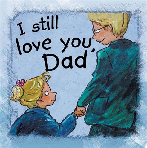 I Still Love You, Dad (Side by Side) : De Bode, Ann, Broere, Rien ...
