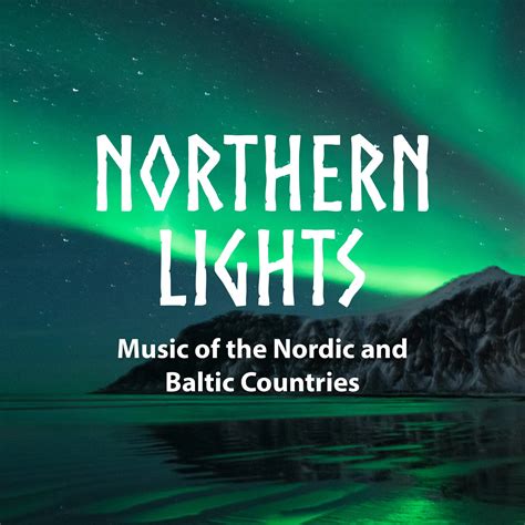 Northern Lights — Seattle Pro Musica