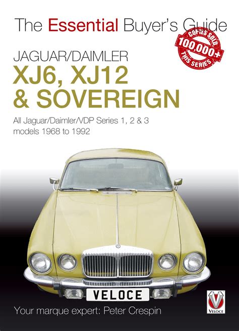 Buy Jaguar/Dler XJ6, XJ12 & Sovereign: All Jaguar/Dler/VDP series I, II ...