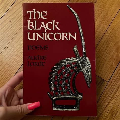 The Black Unicorn by Audre. Lorde