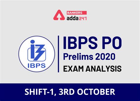 IBPS PO Exam Analysis 2020: IBPS PO Prelims Shift 1 Exam Analysis and ...
